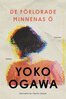 Yoko Ogawa - De förlorade minnenas ö, E-bok