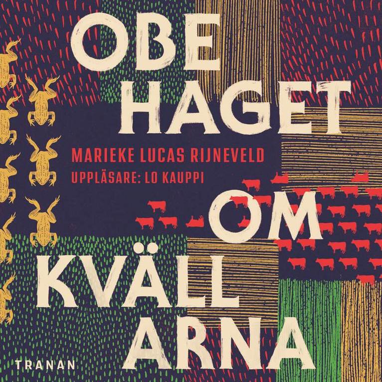 Marieke Lucas Rijneveld - Obehaget om kvällarna, Ljudbok