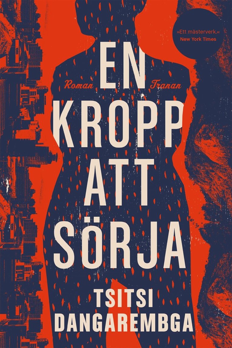 Tsitsi Dangarembga - En kropp att sörja, E-bok