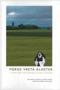 Fokus Vreta kloster : 17 nya r�n om Sveriges �ldsta kloster