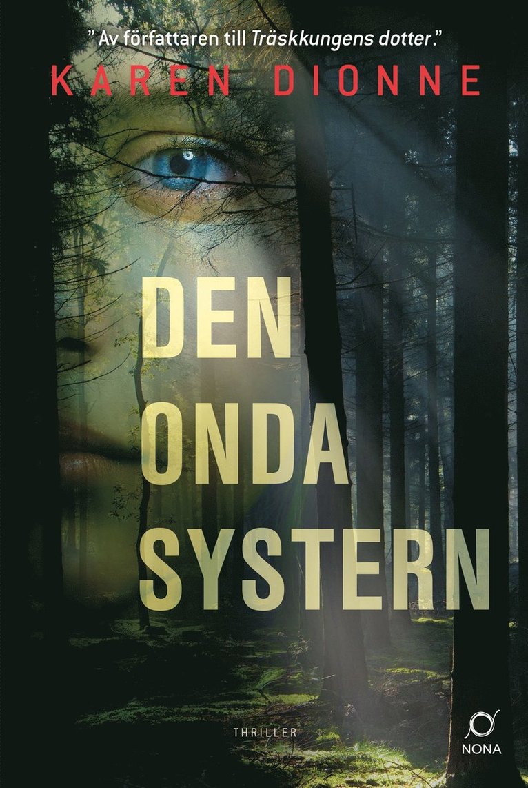 Karen Dionne - Den onda systern, E-bok