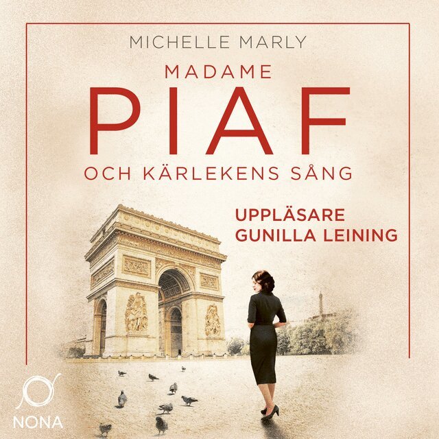 Michelle Marly - Madame Piaf och kärlekens sång, Ljudbok