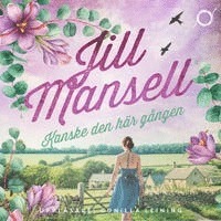 Jill Mansell - Kanske den här gången, Ljudbok