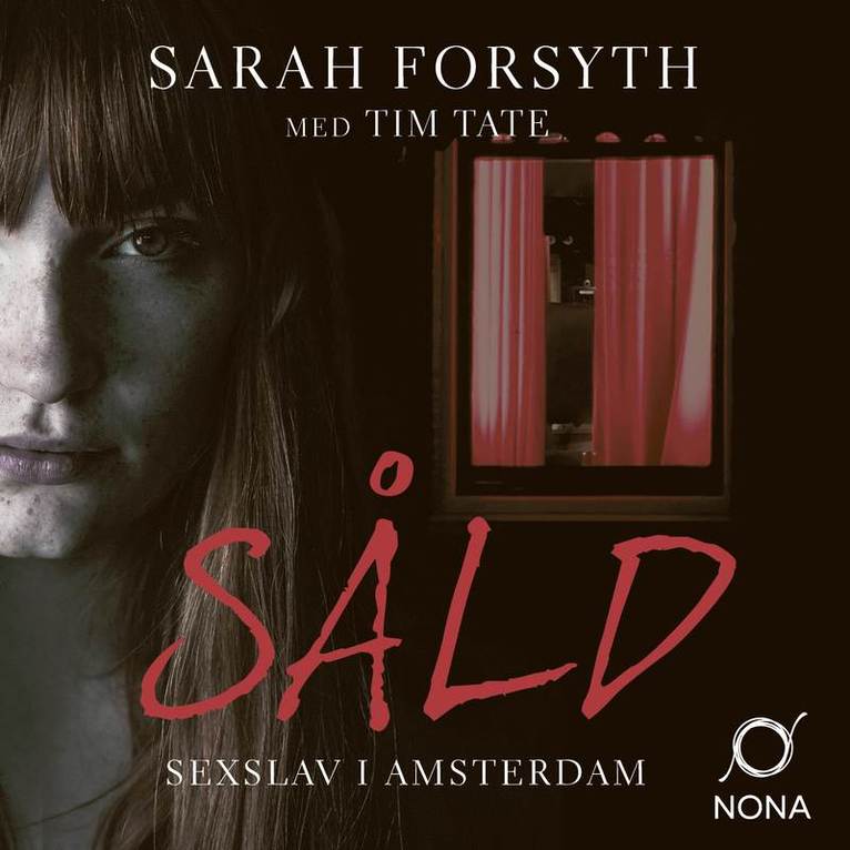 Sarah Forsyth, Tim Tate - Såld : sexslav i Amsterdam, Ljudbok