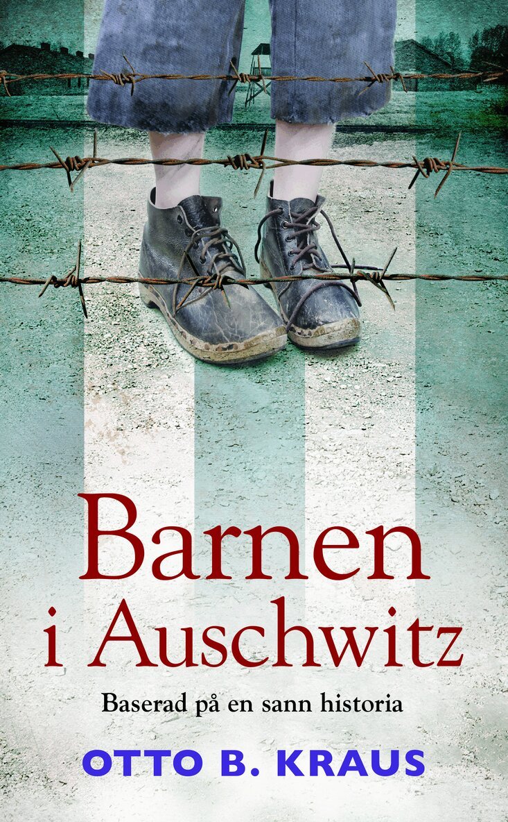 Otto B. Kraus - Barnen i Auschwitz, E-bok