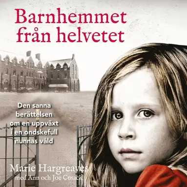 Marie Hargreaves - Barnhemmet från helvetet, Ljudbok