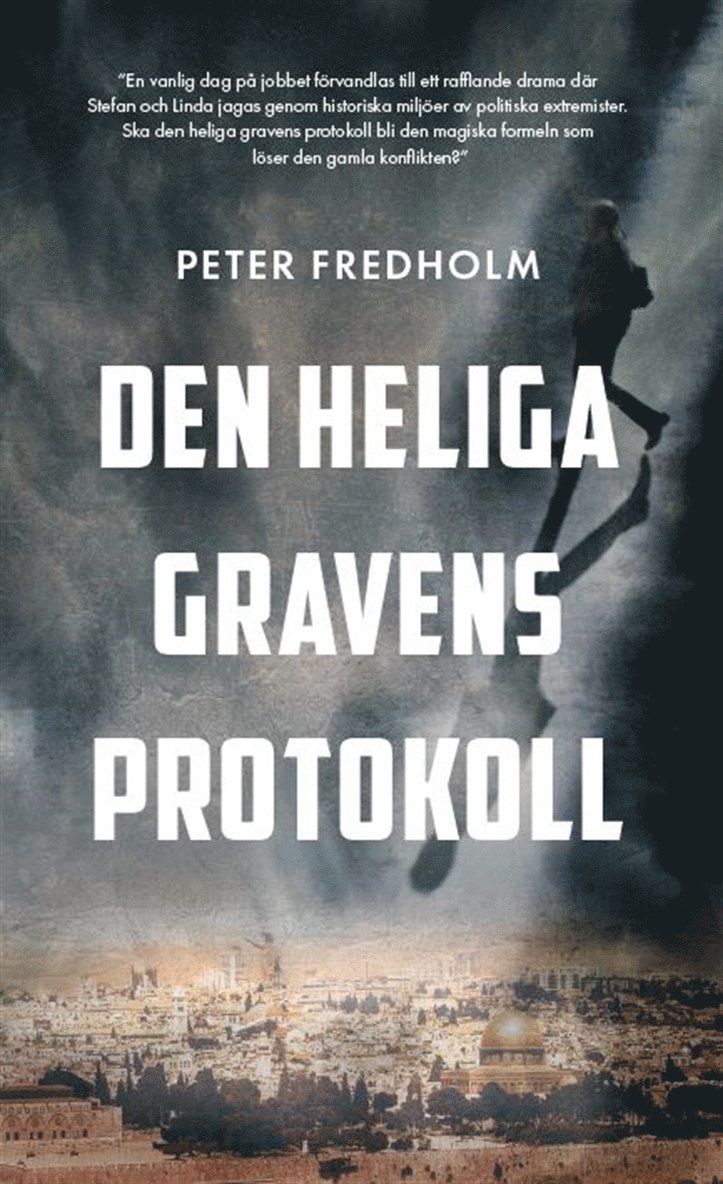 Peter Fredholm - Den heliga gravens protokoll, E-bok