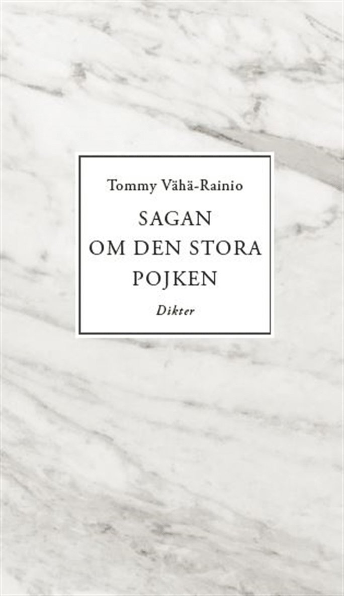 Tommy Vähä-Rainio - Sagan om den stora pojken, E-bok
