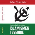 Islamismen i Sverige : Muslimska Brdraskapet