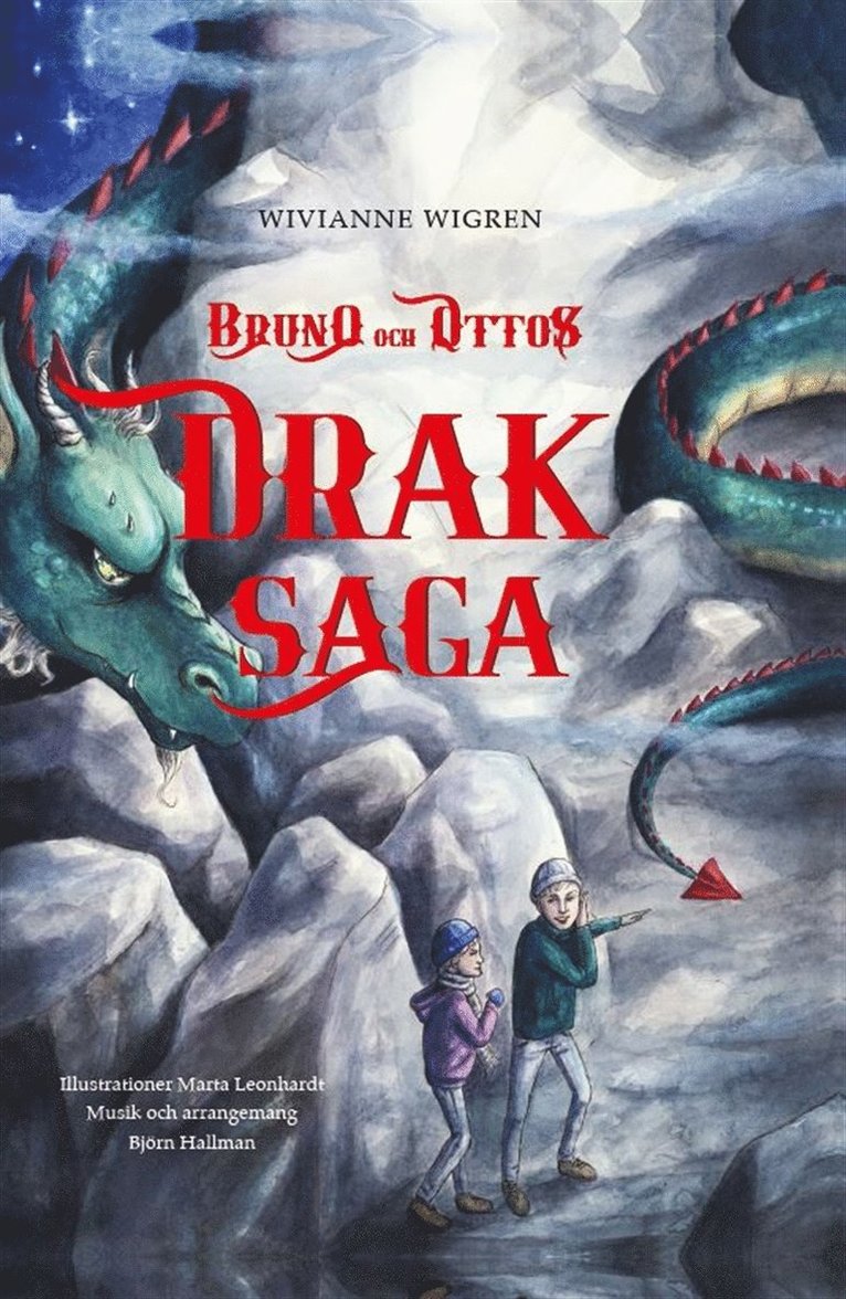 Wivianne Wigren - Bruno och Ottos draksaga, E-bok