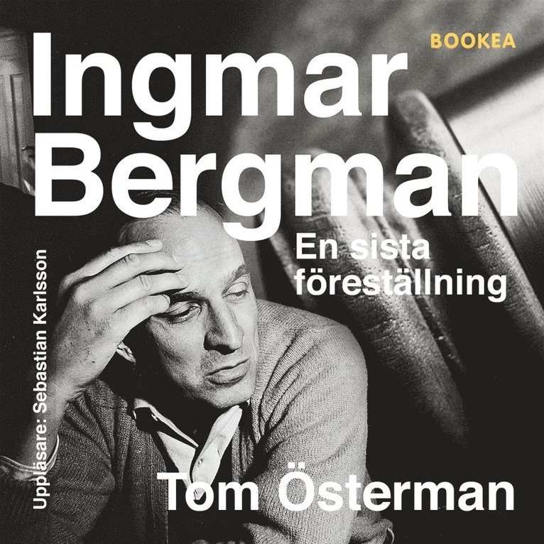 Tom Österman - Ingmar Bergman : en sista föreställning, Ljudbok