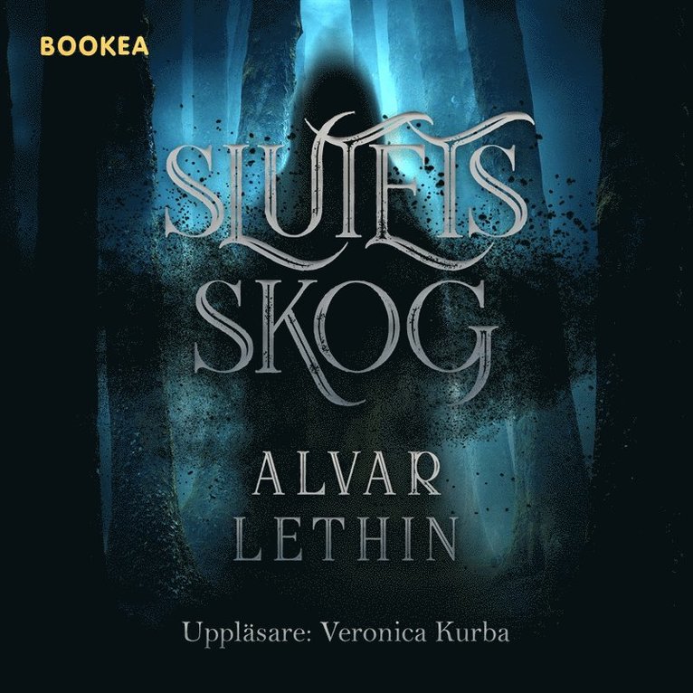 Alvar Lethin - Slutets skog, Ljudbok