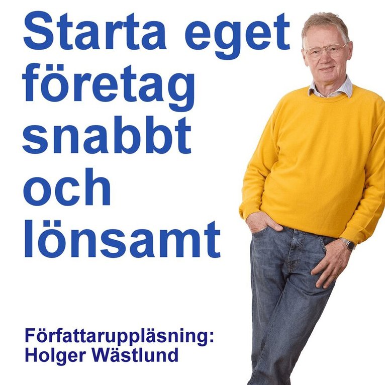 Holger Wästlund - Starta eget, Ljudbok