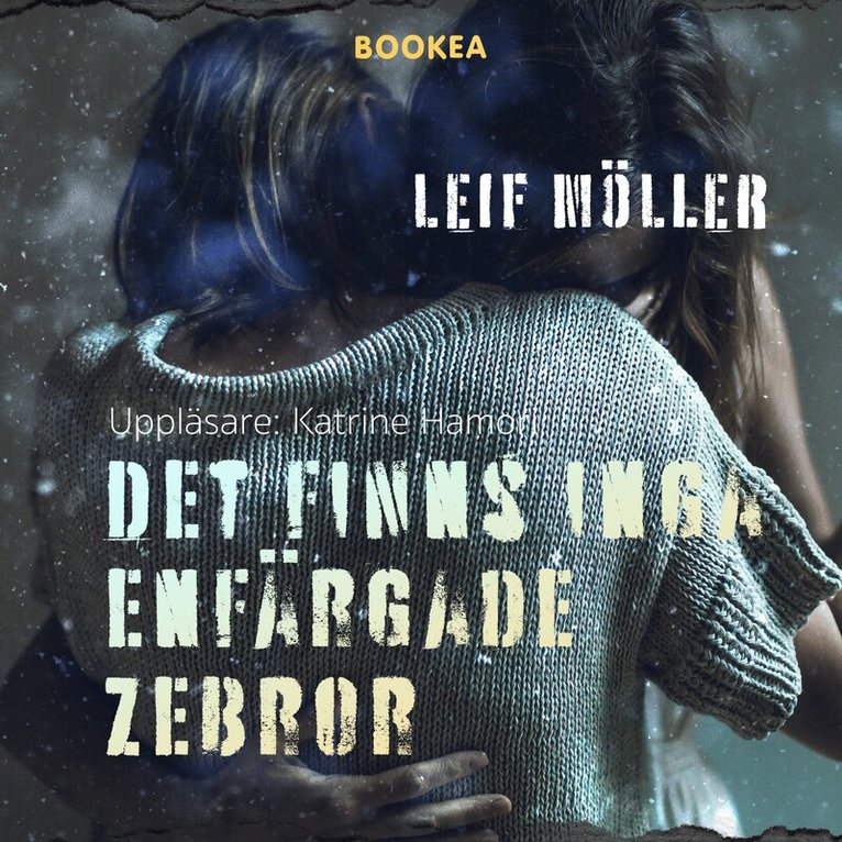Leif Möller - Det finns inga enfärgade zebror, Ljudbok