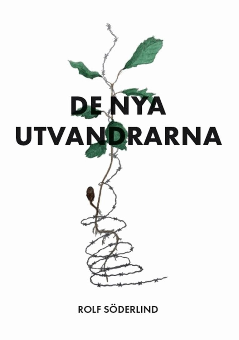 Rolf Söderlind - De nya utvandrarna, E-bok