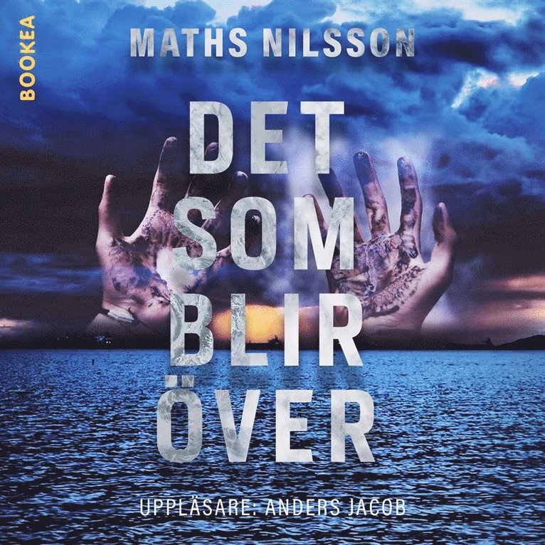 Maths Nilsson - Det som blir över, Ljudbok