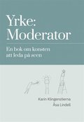 Yrke: Moderator