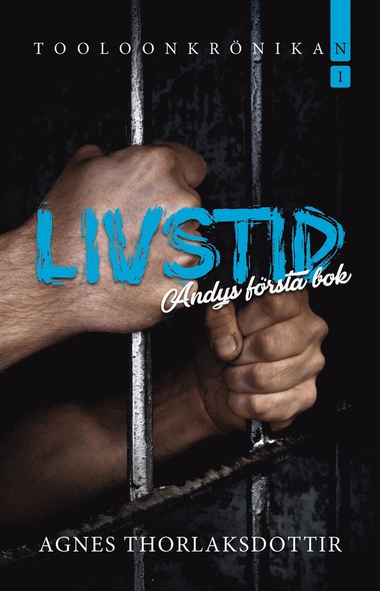Agnes Thorlaksdottir - Livstid : Andys första bok, E-bok