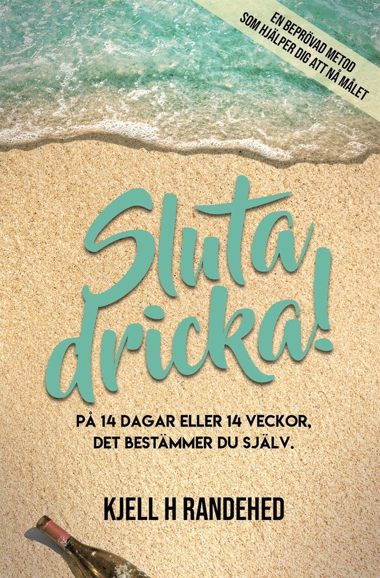 Kjell H Randehed - Sluta dricka!, E-bok