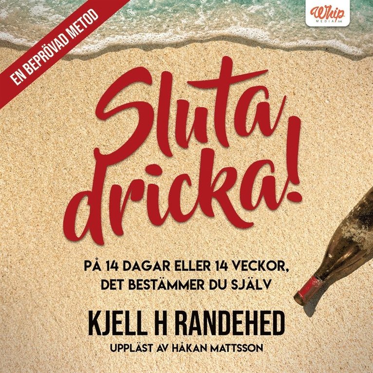Kjell H Randehed - Sluta dricka!, Ljudbok