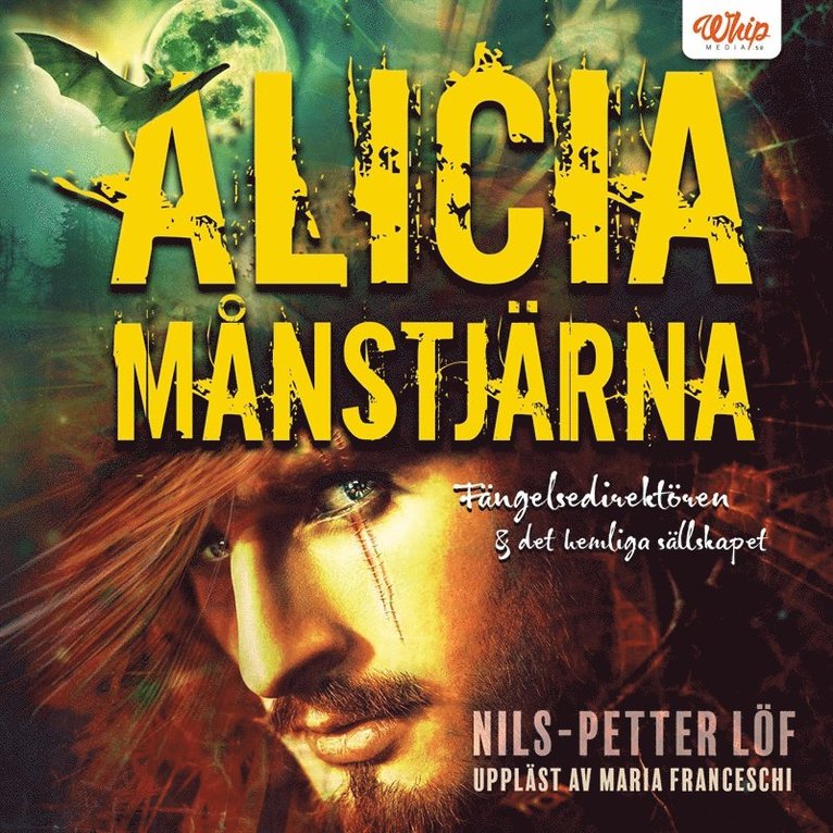 Nils-Petter Löf - Alicia Månstjärna – Fängelsedirektören & det hemliga sällskapet, Ljudbok
