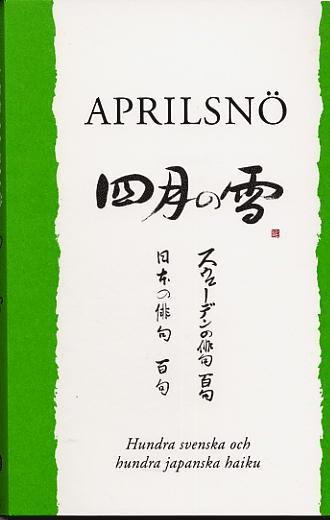 Aprilsnö, Häftad