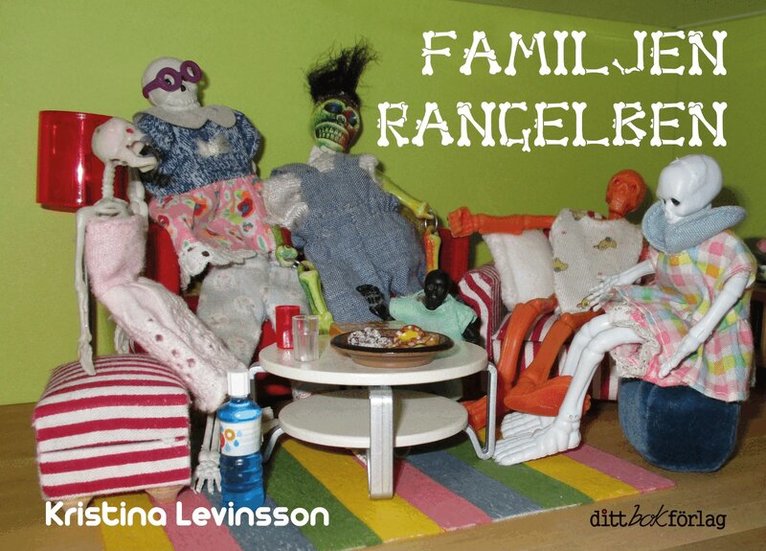 Kristina Levinsson - Familjen Rangelben, Inbunden
