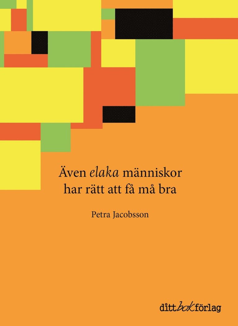 Petra Jacobsson - Även elaka människor har rätt att få må bra, E-bok