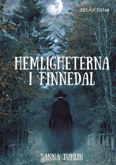 Sanna Juhlin - Hemligheterna i Finnedal, E-bok