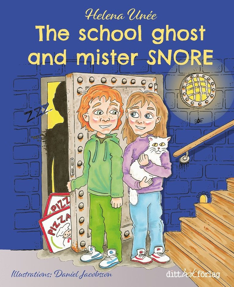 Helena Unée - The school ghost and Mister SNORE, E-bok