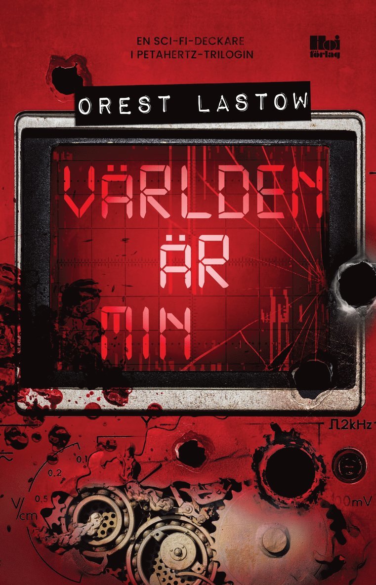 Orest Lastow - Världen är min, E-bok