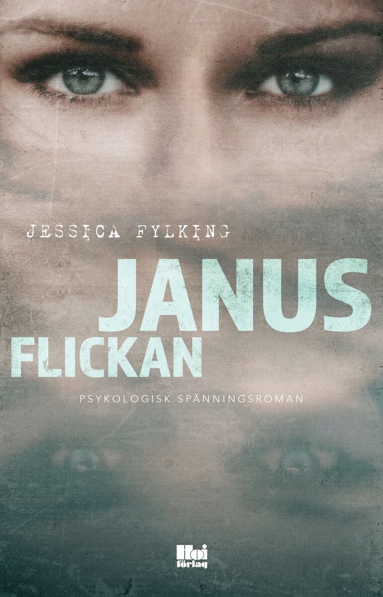 Jessica Fylking - Janusflickan, Häftad