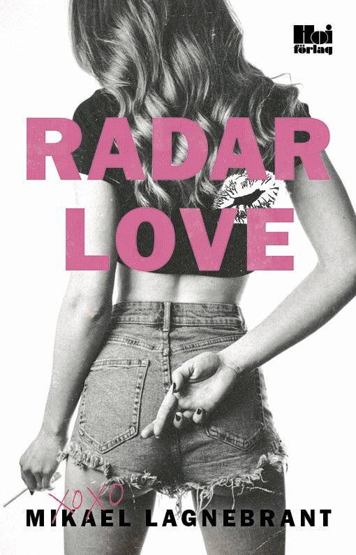 Mikael Lagnebrant - Radar Love, Häftad