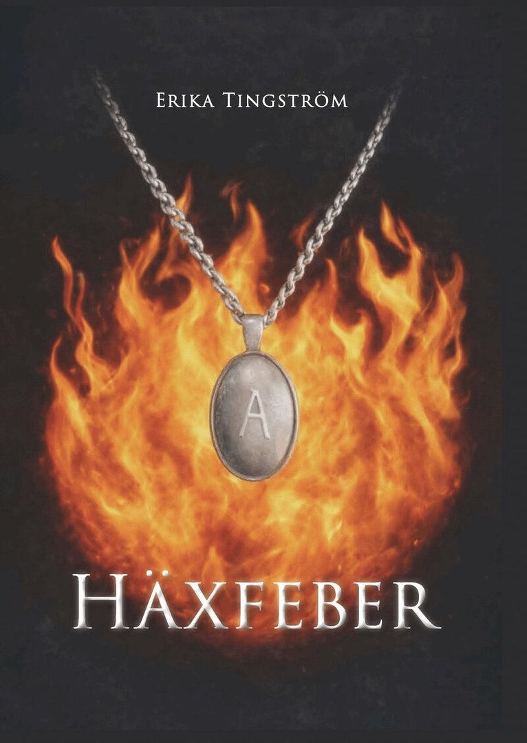 Erika Tingström - Häxfeber, Inbunden