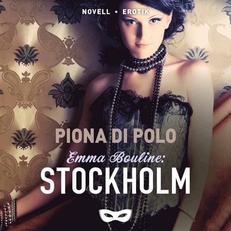 Piona di Polo - Emma Bouline: Stockholm, Ljudbok. Tillgänglighet: Lägg i varukorg