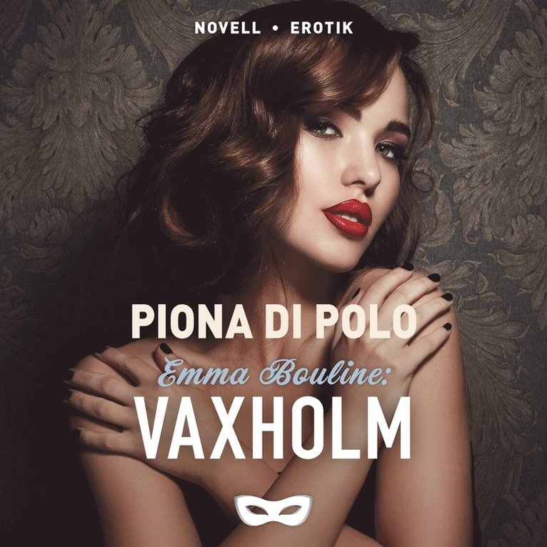 Piona di Polo - Emma Bouline: Vaxholm, Ljudbok. Tillgänglighet: Lägg i varukorg