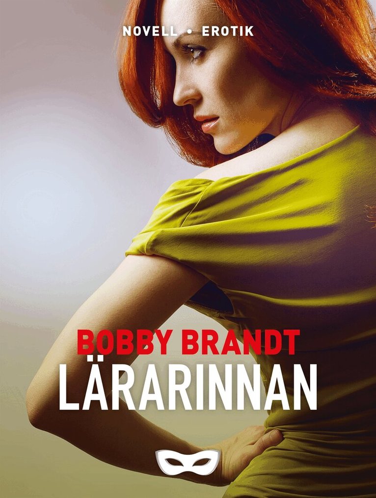 Bobby Brandt - Lärarinnan, E-bok. Tillgänglighet: Lägg i varukorg