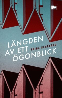 Frida Herrgård - Längden av ett ögonblick, Häftad