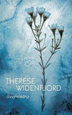 Therese Widenfjord - Övervintra, Häftad