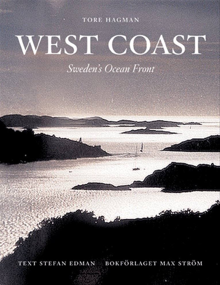 Tore Hagman, Stefan Edman - West Coast, Inbunden