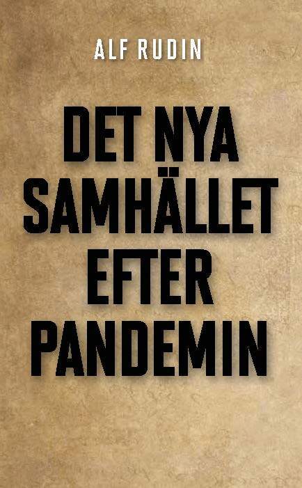 Alf Rudin - Det nya samhället efter pandemin, Pocket