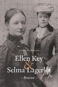 Ellen Key & Selma Lagerlöf - Breven