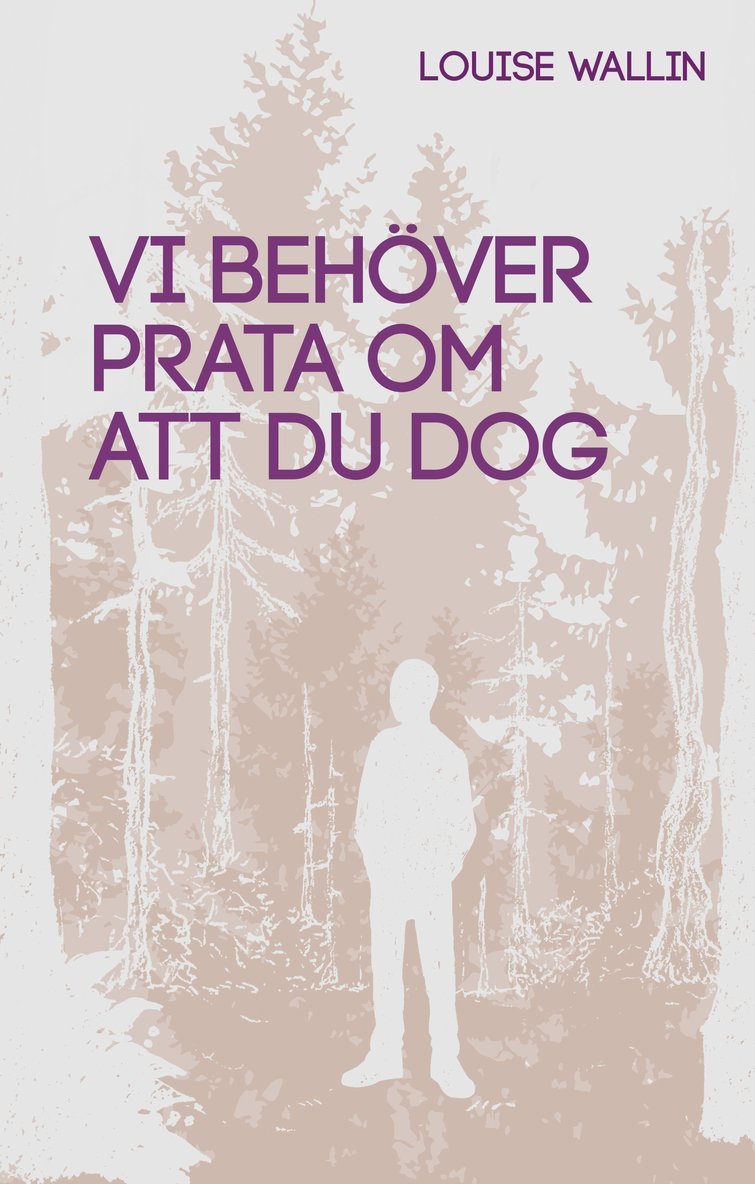Louise Wallin - Vi behöver prata om att du dog, E-bok