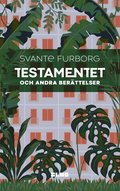 Testamentet : och andra berttelser