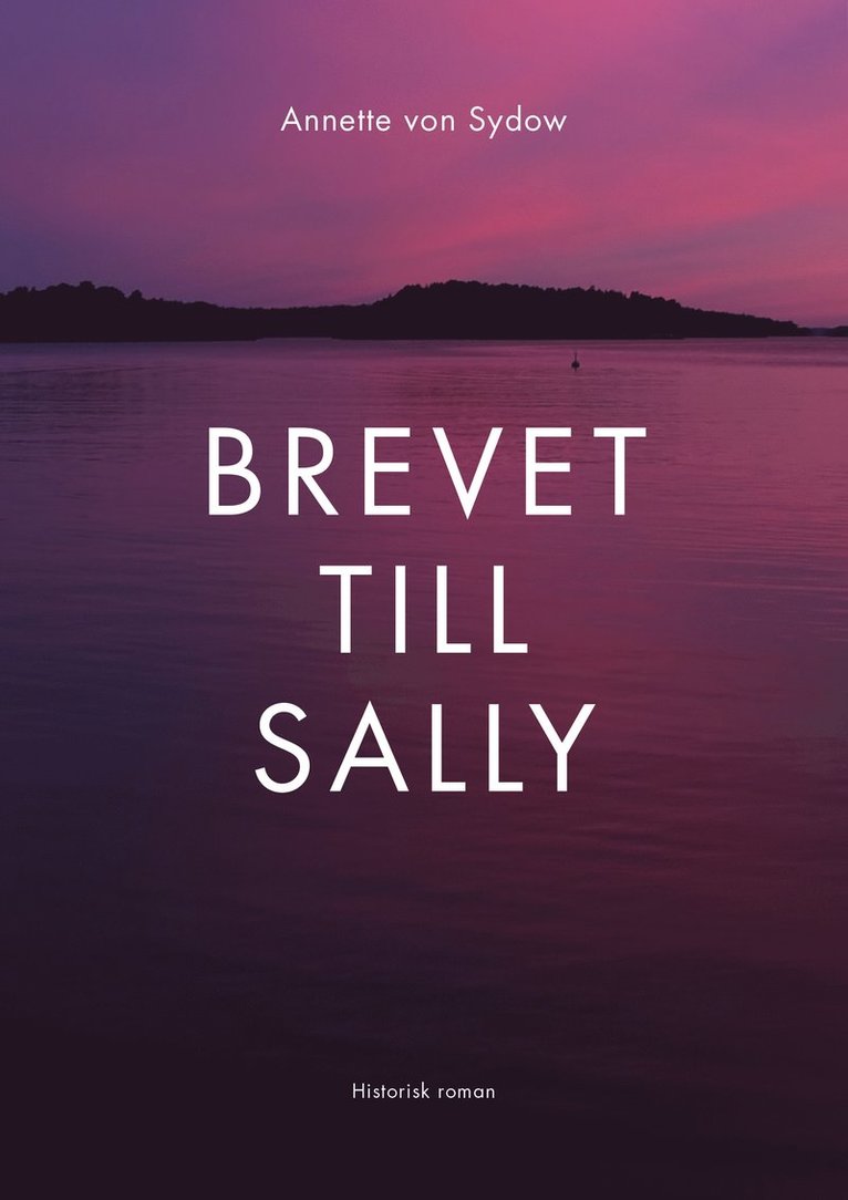 Annette von Sydow - Brevet till Sally, E-bok