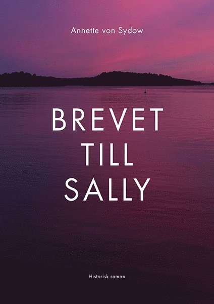 Annette von Sydow - Brevet till Sally, Ljudbok