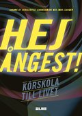 Hej ngest! : krskola till livet