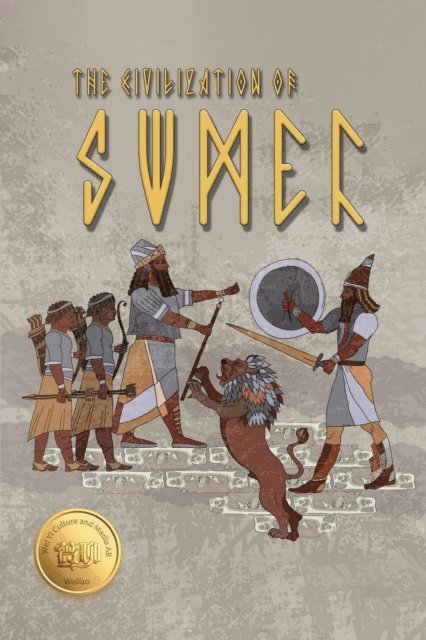 Hui Wang - Civilization of Sumer: Weiliao Series, E-bok