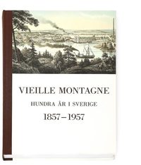 e-Bok Vieille Montagne  hundra år i Sverige 1857 1957  minnesskrift