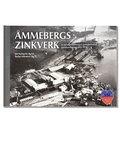 Åmmebergs Zinkverk : en sammanställning av verksamhetens teknikutveckling 1855-1976